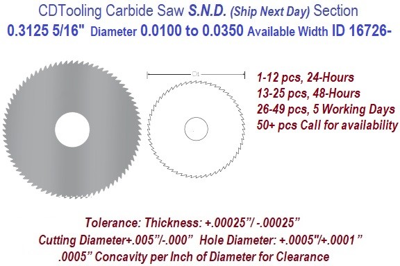 0.3125 Inch Diameter .0100 to .0350 Width Range Solid Carbide Saws Ships in 24 Hrs ID 16726-