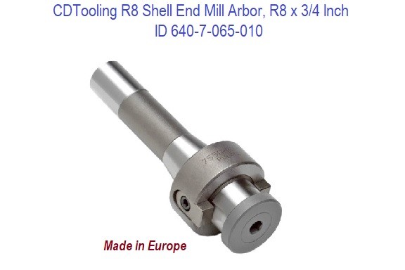 R8 Shell End Mill Arbor R8 x 3/4 - ID: 640-8-520-0010